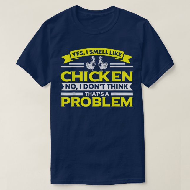 Camiseta Huelo Como Granjero De Pollo (Diseño del anverso)