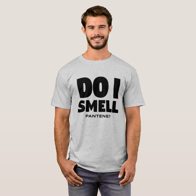 Camiseta ¿Huelo Pantene? - Cita divertida de la show (Anverso completo)