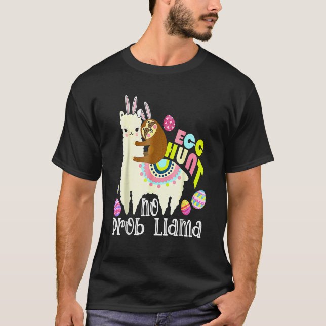 Camiseta Huevo caza No Prob Llama Bunny Sloth montando Llam (Anverso)
