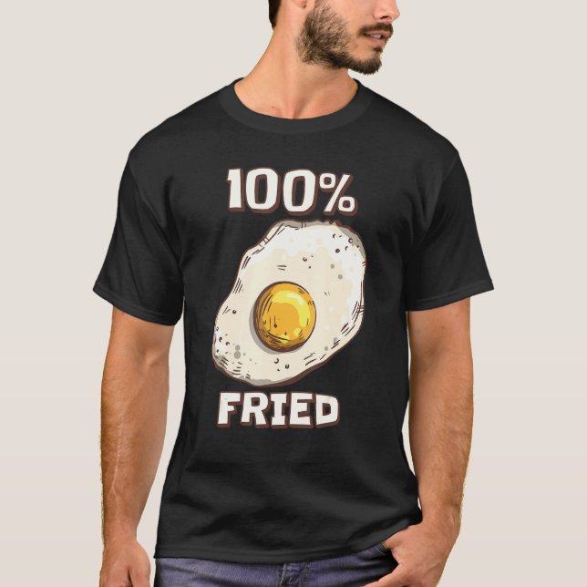 Camiseta Huevo frito 100 Fried Sunny Side Up (Anverso)