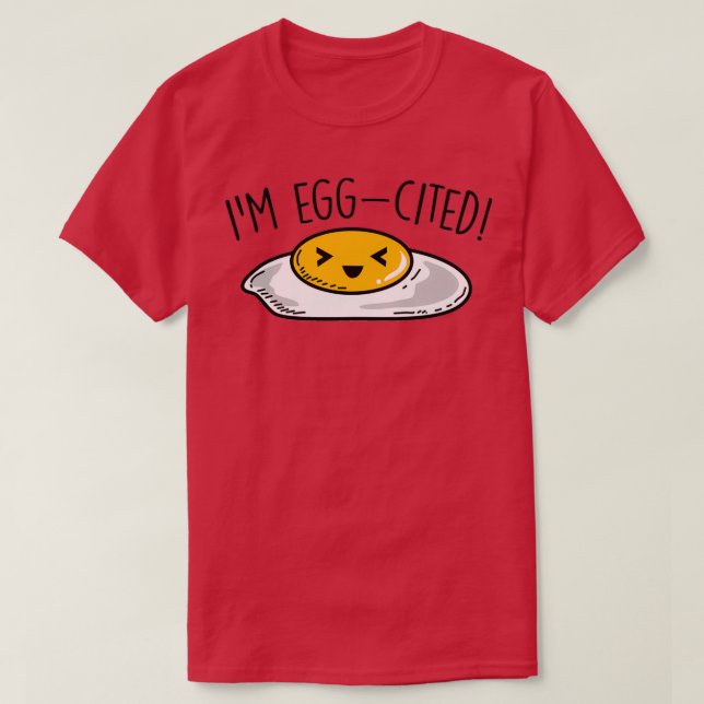 Camiseta Huevo frito Emocionado Im Eggiting (Diseño del anverso)