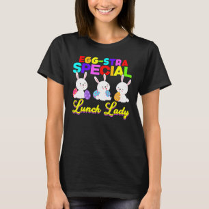 Camiseta Huevo Stra Special Lunch Lady Cute Feliz Pascua