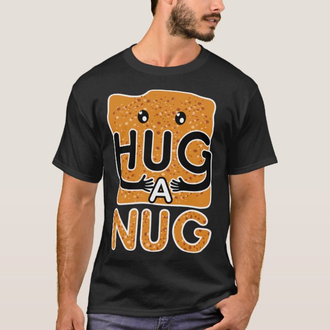 Camiseta Hug a Nug Chicken Nugget (Anverso)