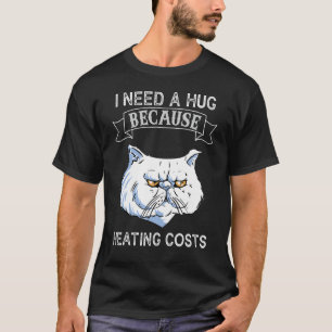 Camiseta Hug Cat Hug Heating Bills