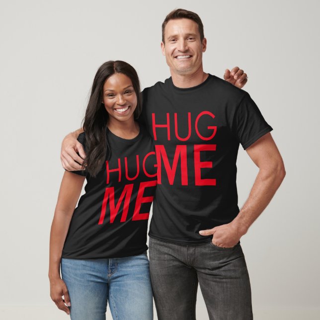 Camiseta Hug me (Unisexo)
