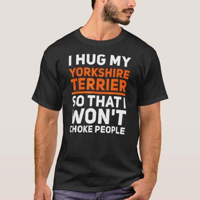 Camiseta Hug My Yorkshire Terrier (Anverso)