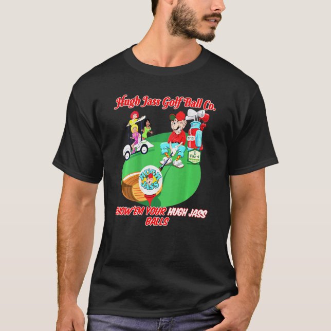 Camiseta Hugh Jass Golf Balls By 8 Pintas (Anverso)