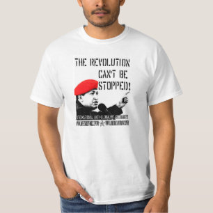Camiseta Hugo Chavez:  ¡La revolución no puede ser parada!