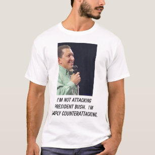 Camiseta Hugo Chavez, no estoy atacando el presidente Bush.