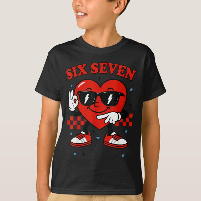 Camiseta Hugvyn Six Seven Heart 6 7 Meme Boy Girl Funny Val (Anverso)