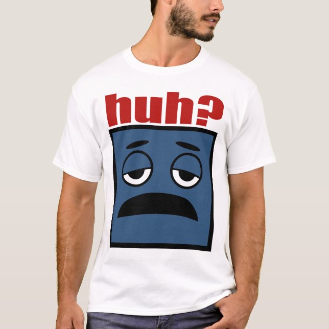 Camiseta Huh (Anverso)