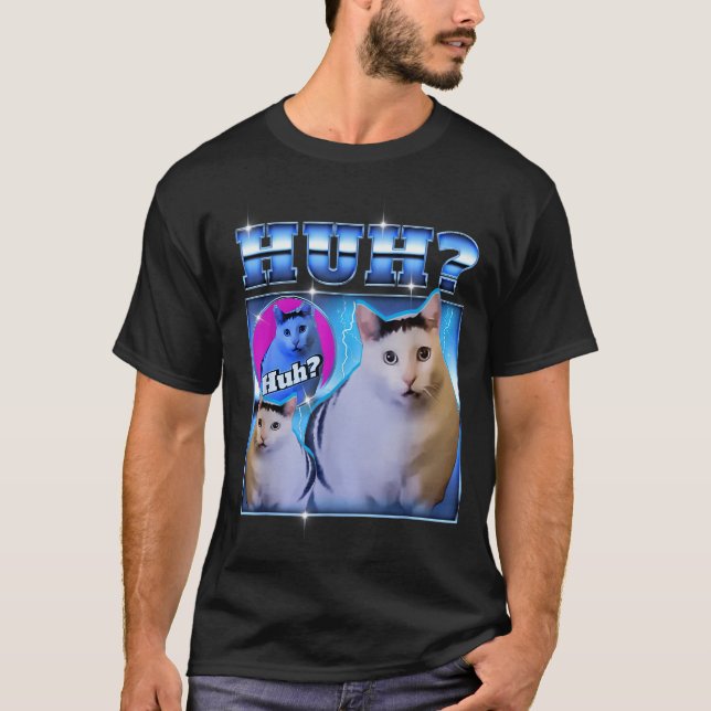 Camiseta Huh Cat Funny Cat Meme Weird Cat Bootleg  (Anverso)