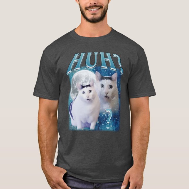 Camiseta Huh What Funny Cat Meme funny (Anverso)