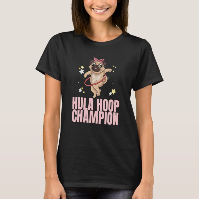 Camiseta Hula Hoop Champion Dance Workout Exercise Hooper D (Anverso)
