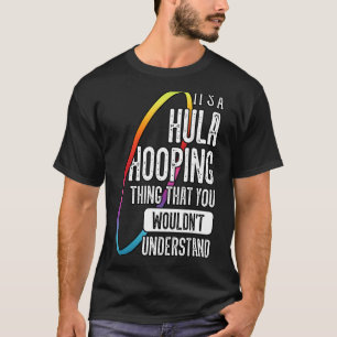 Camiseta Hula Hoop Entrenador Gimnásico Hooping Dancer Enth