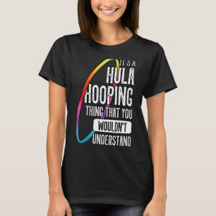 Camiseta Hula Hoop Entrenador Gimnásico Hooping Dancer Enth
