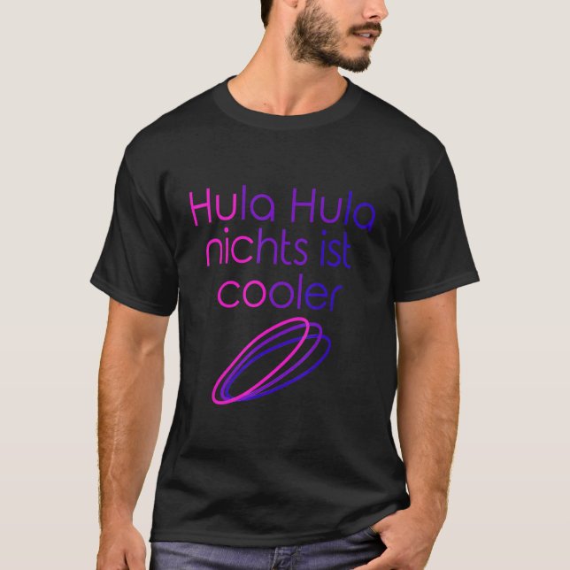 Camiseta Hula Hula Nothing Es Guay Hoop Dance Hula Hooping (Anverso)