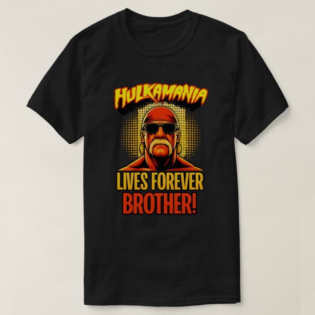 Camiseta Hulkamania vive para siempre hermano QEPD Hulk Hog (Diseño del anverso)