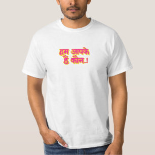 Camiseta Hum Aapke Hain Koun...!