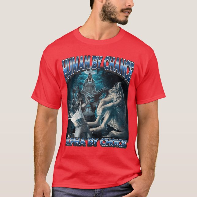 Camiseta Human by Chance Alpha by Choice Cool Alpha Meme Fu (Anverso)