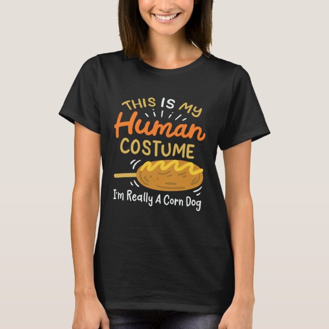 Camiseta Human Costume Corn Dog (Anverso)