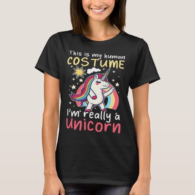 Camiseta Human Costume I'm Realy Unicorn Design Unicorn (Anverso)