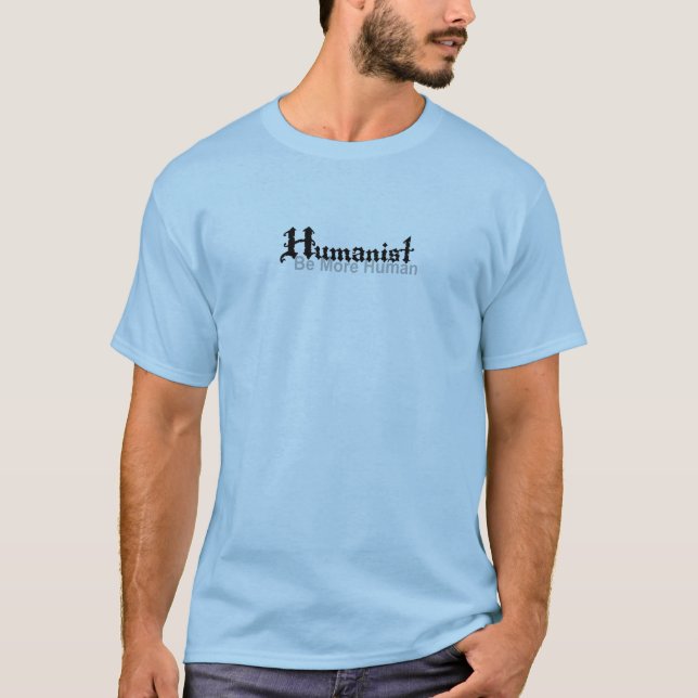 Camiseta Humanista - sea más humano (Anverso)
