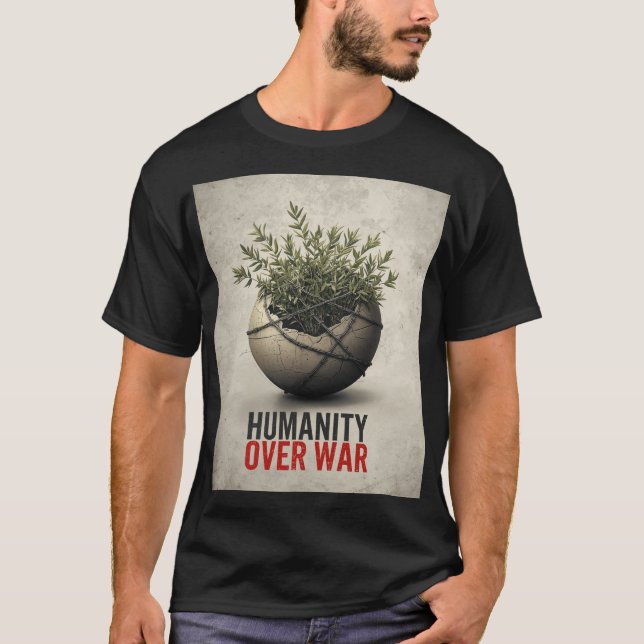 Camiseta Humanity Over War – Anti World War Protest Art Shi (Anverso)