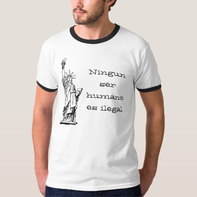 Camiseta Humano es del ser de Ningun ilegal (Anverso)
