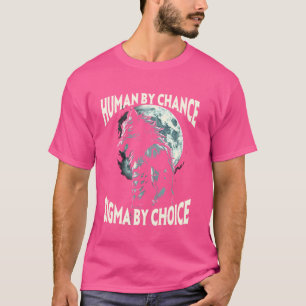 Camiseta Humano por casualidad Sigma por elección Werewolf 