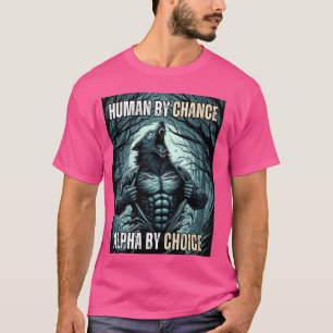 Camiseta Humano Por Oportunidad Alpha Por Elección Guay Fun