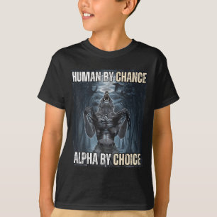 Camiseta Humano Por Oportunidad Alpha Por Elección Guay Fun