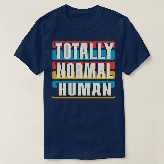 Camiseta Humano totalmente normal (Diseño del anverso)