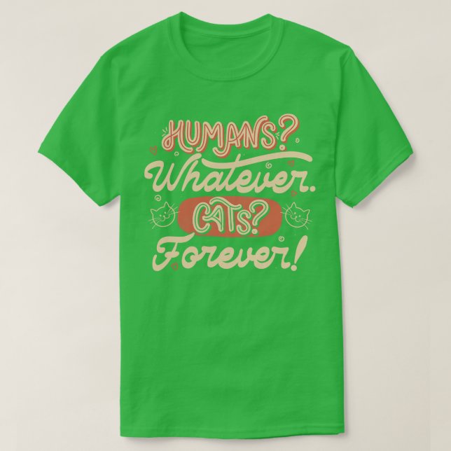 Camiseta Humanos como sea, Gatos para siempre por Tobe Fons (Diseño del anverso)