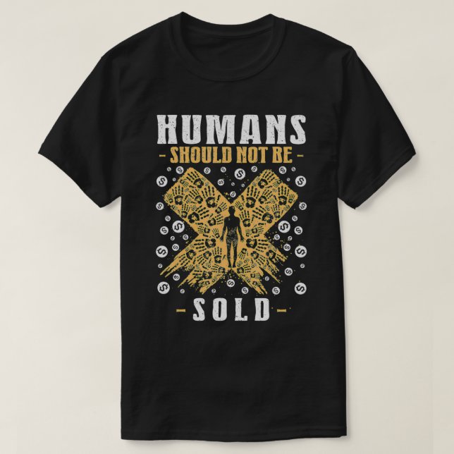 Camiseta Humans Should Not Be Sold Inspiring Humanity Quote (Diseño del anverso)