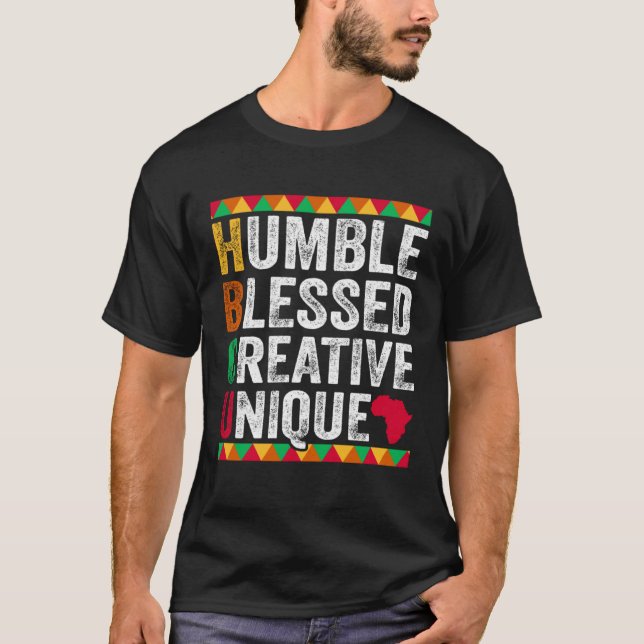 Camiseta Humble Blessed Creative Unique Black History and C (Anverso)