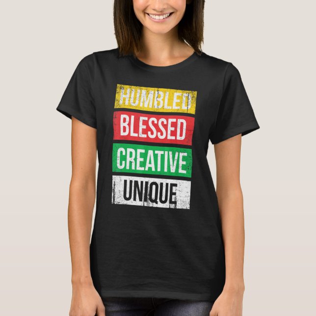 Camiseta Humbled Blessed Creative Unique For Pride African  (Anverso)