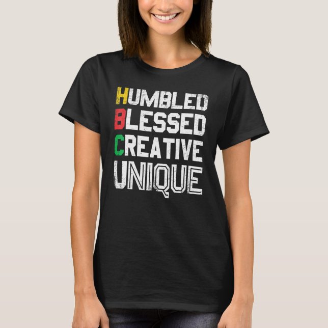 Camiseta Humbled Blessed Creative Unique For Pride African  (Anverso)