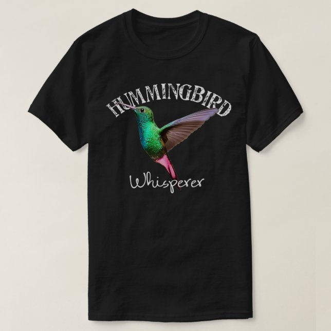 Camiseta Hummingbird Whisperer I Love Hummingbirds (Diseño del anverso)
