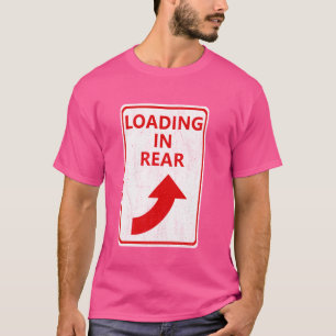 Camiseta Humor adulto divertido cargando en la parte traser