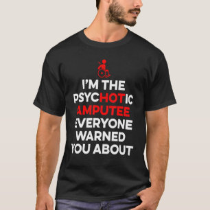 Camiseta Humor amputado brazo ardiente recuperación diverti