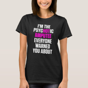 Camiseta Humor amputado Brazo caliente Graciosa Recuperació