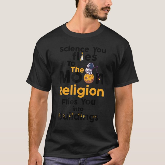 Camiseta Humor ateo La ciencia del ateísmo te motiva al hum (Anverso)