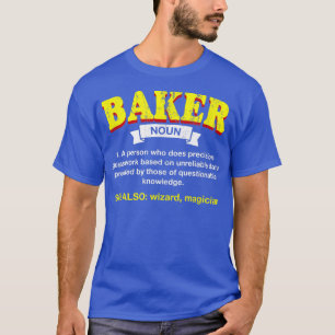 Camiseta Humor Baker Definition Funny Baking Pastry Chef Ap