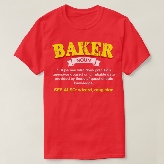 Camiseta Humor Baker Definition Funny Baking Pastry Chef Ap (Diseño del anverso)