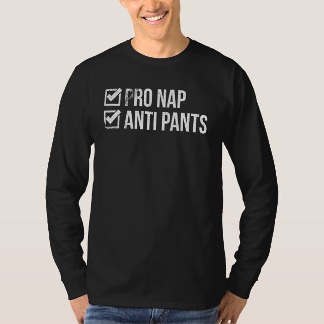 Camiseta Humor contra pantalones a favor de la siesta con s (Anverso)