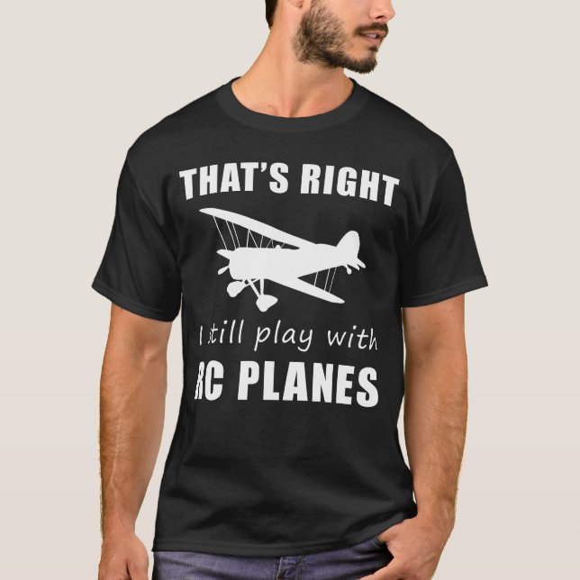 Camiseta Humor creciente: Aún juega con RC-Planes Tee & Hoo (Anverso)