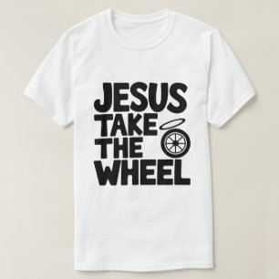 Camiseta Humor Cristiano – Jesús Toma el Volante