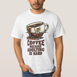 Camiseta Humor de Adulto Relatable Amante del Café