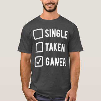 Camiseta Humor de amante de juegos Sarcástico Decir Singlea